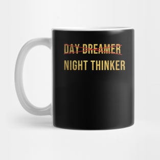 I'm a night thinker! (GOLD) Mug